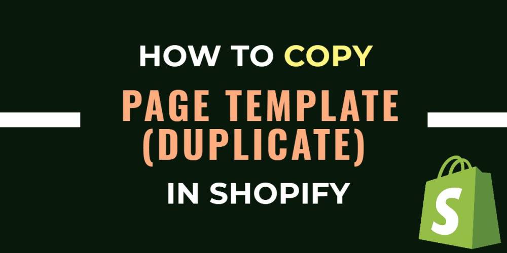 How to Copy Page Template (duplicate) in Shopify