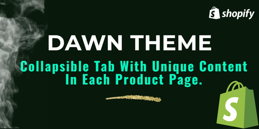 Collapsible Tabs with Unique Content on Each Product Page in Shopify Dawn Theme