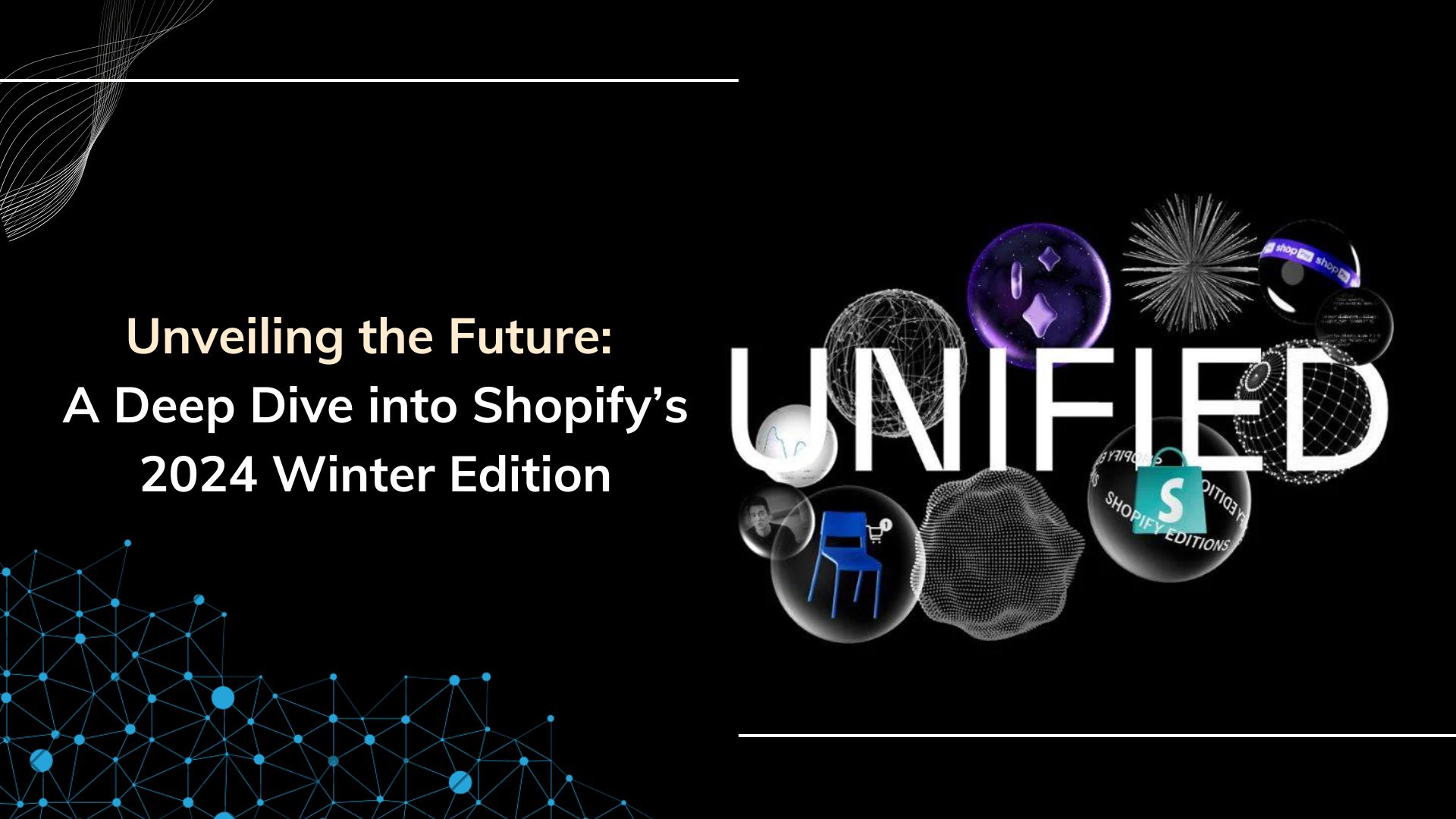 unveiling the future a deep dive into shopifys 2024 winter edition