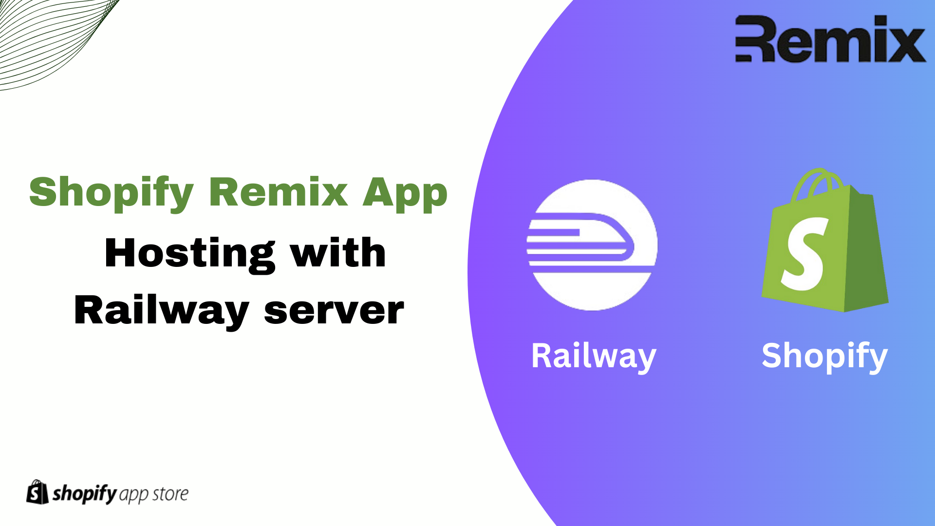 Shopify Remix App Hosting with Railway server